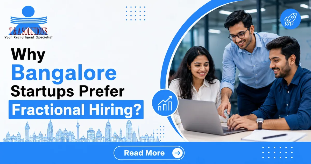 How Bangalore's startup ecosystem uses fractional and contract hiring through placement consultants 