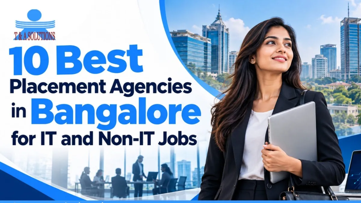 10 Best Placement Agencies in Bangalore for IT and Non-IT Jobs (2026)